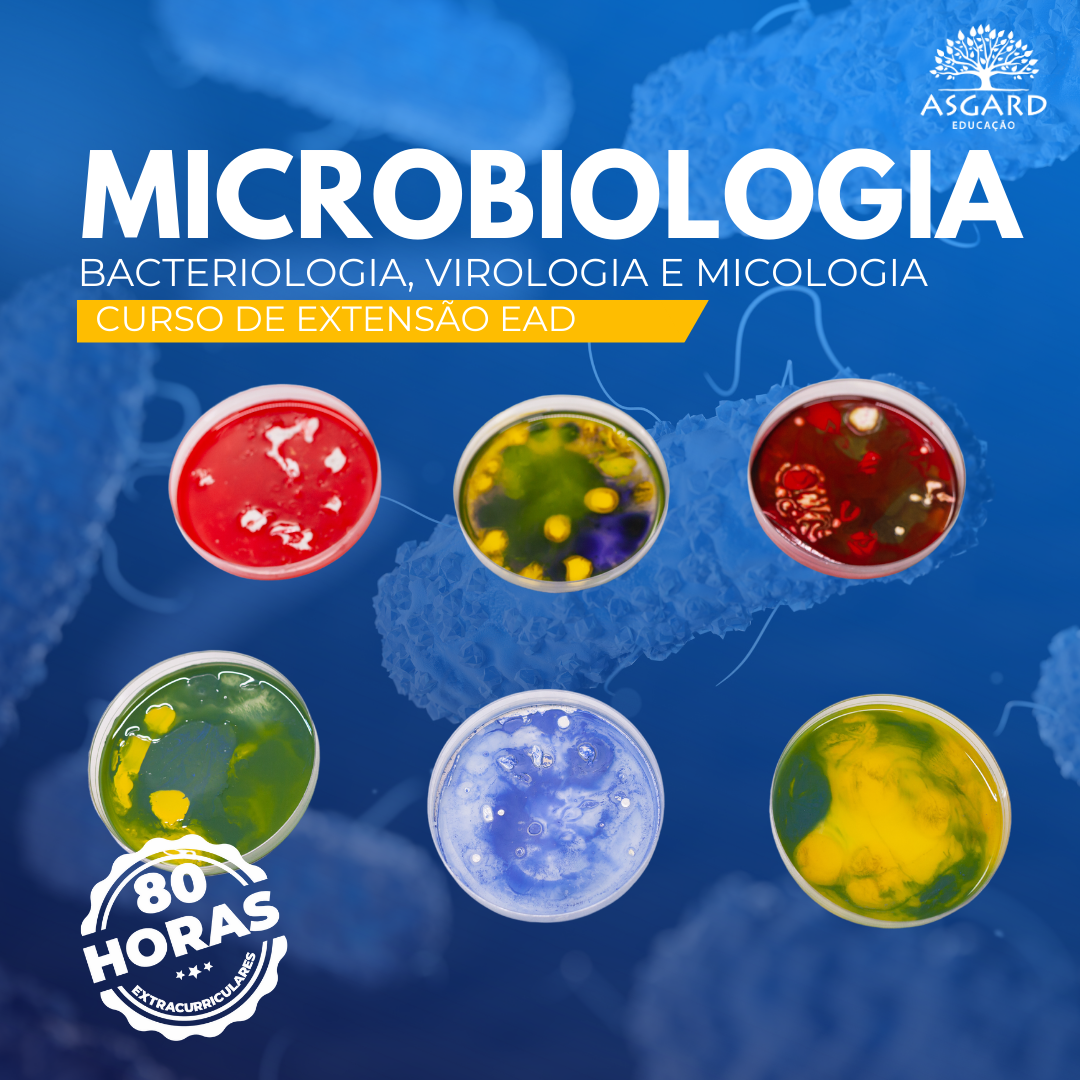 MICROBIOLOGIA: BACTERIOLOGIA, VIROLOGIA E MICOLOGIA